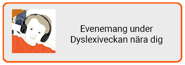 Evenemang under Dyslexiveckan nära dig