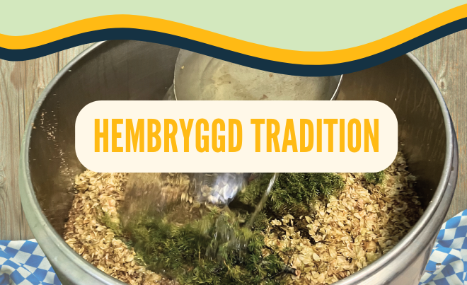 Hembryggd tradition
